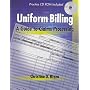 Uniform Billing: A Guide to Claims Processing