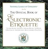 The Official Book of Electronic Etiquette Charles Winters, Anne Winters