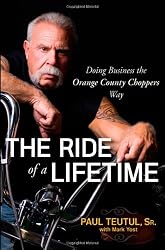 The Ride of a Lifetime: Doing Business the Orange County Choppers Way
