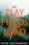 At Play in the Fields of the Lord