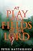 Books : At Play in the Fields of the Lord