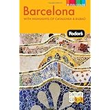 Fodor's Barcelona, 3rd Edition: With Highlights of Catalonia and Bilbao (Full-color Travel Guide)