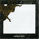 Unholy Soul + Singles