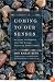 Coming to Our Senses: Healing Ourselves and the World Through Mindfulness