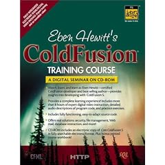 Eben Hewitts ColdFusion Training Course