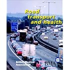 Click here to buy Road Transport and Health by British Medical Association.