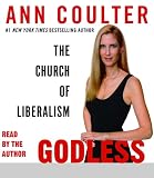 Godless: The Church of Liberalism