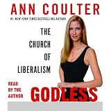 Godless: The Church of Liberalism