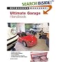 Ultimate Garage Handbook (Motorbooks Workshop)