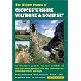HIDDEN PLACES OF GLOUCESTERSHIRE, WILTSHIRE AND SOMERSET (The Hidden Places)