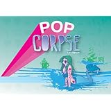 Pop Corpse!