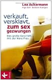 Produkt-Bild: Verkauft, versklavt, zum Sex gezwungen