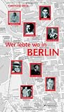Berlin - Wer lebte wo - Christiane Kruse