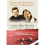 Ewan McGregor And Charley Boorman - Long Way Round [Special Edition]
