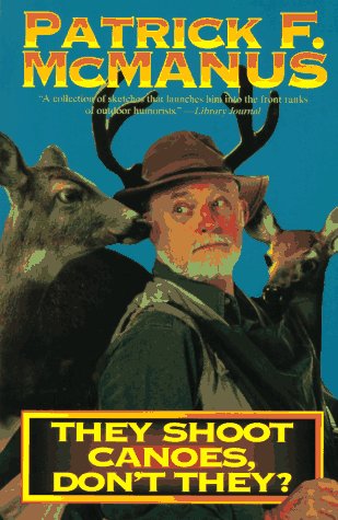 They Shoot Canoes, Don't They? (Owlet Book)