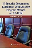 IT Security Governance Guidebook with Security Program Metrics on CD-ROM (Cisco Toolkit)