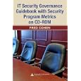 IT Security Governance Guidebook with Security Program Metrics on CD-ROM (Cisco Toolkit)