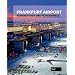 Frankfurt Airport: Bodenzauber und H�henspiele
