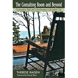 किताबें The Consulting Room and Beyond: Psychoanalytic Work and Its Reverberations in the Analyst's Life (Psychoanalysis in a New Key Book)