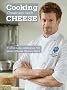 Cooking Creatively with Cheese: Tom Aikens celebrates 100 years of Long Clawson Dairy