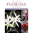Native Florida Plants, Revised Edition: Low Maintenance Landscaping and Gardening by Robert G. Haehle