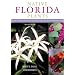Native Florida Plants, Revised Edition: Low Maintenance Landscaping and Gardening