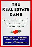 The Real Estate Game: The Intelligent Guide To Decisionmaking And Investment