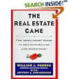 The Real Estate Game: The Intelligent Guide To Decisionmaking And Investment by  William J. Poorvu and Jeffrey L. Cruikshank