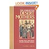 The Forgotten Desert Mothers: Sayings, Lives, and Stories of Early Christian Women