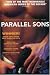 Parallel Sons