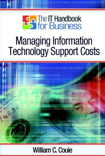 Textbook - The IT Handbook for Business: Managing Information Technology Support Costs