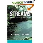 Streams: Their Ecology and Life by Colbert E. Cushing and J. David Allan