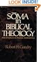 Soma in Biblical Theology: With Emphasis on Pauline Anthropology