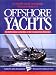 Desirable and Undesirable Characteristics of the Offshore Yachts (A Natical Quarterly Book) by Stephen L. Davis ISBN 0393033112