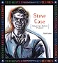 Steve Case Steve Case