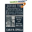 Before the Industrial Revolution: European Society and Economy, 1000-1700 (Open Market Edition)