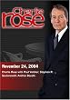 Charlie Rose with Paul Volcker; Stephen R. Sestanovich; Andrea Bocelli. (November 24, 2004)