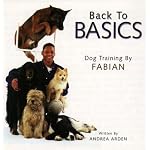 Back to Basics: Dog Training by Fabian book cover