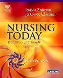 Nursing Today: Transition and Trends (NURSING TODAY: TRANSITION & TRENDS ( ZERWEKH))