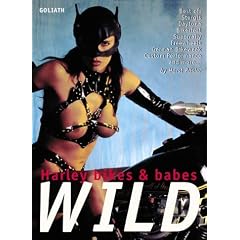 Wild: Harley Bikes and Babes