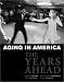 Aging in America...