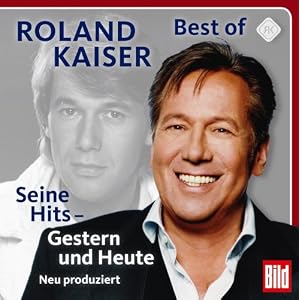 Roland Kaiser - Seine Hits Gestern und Heute (2010) Roland Kaiser - Seine Hits Gestern und Heute (2010)