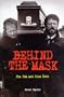 Behind The Mask: The IRA and Sinn Fein