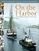 Book On the Harbor: From Black Friday to Nirvana