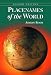 Placenames Of The World: Origins and Meanings of the Names for 6,600 Countries, Cities, Territories, Natural Features and Historic Sites, 2d edition