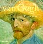Vincent Van Gogh: The Painter and the Portraits