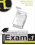  : Reference Guide for Pharmaceutical Calculations