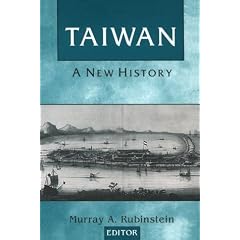 Taiwan: A New History (Taiwan in the Modern World)