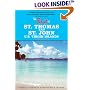 The Best of St. Thomas and St. John, U.S. Virgin Islands (Best of St. Thomas & St. John, U.S. Virgin Islands)