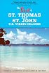 The Best of St. Thomas and St. John, U.S. Virgin Islands (Best of St. Thomas & St. John, U.S. Virgin Islands)